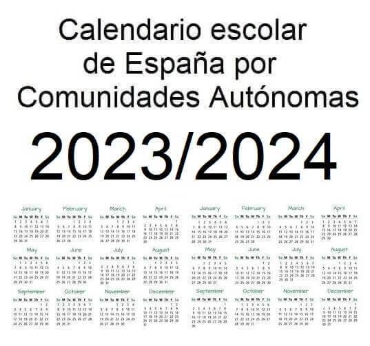 Calendario escolar 20232024 de España por Comunidades Autónomas 🗓️ 🏕️☀️